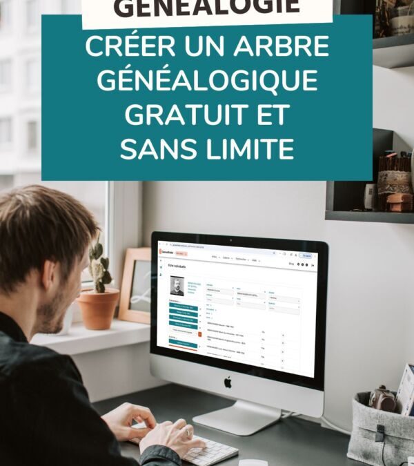 Crée un arbre généalogique : l&rsquo;essentiel en pratique